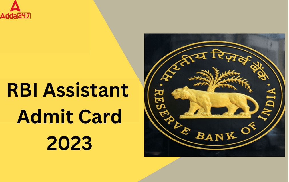 RBI Assistant Admit Card 2023
