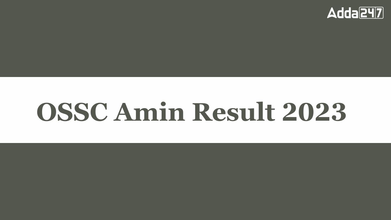 OSSC Amin Result 2023