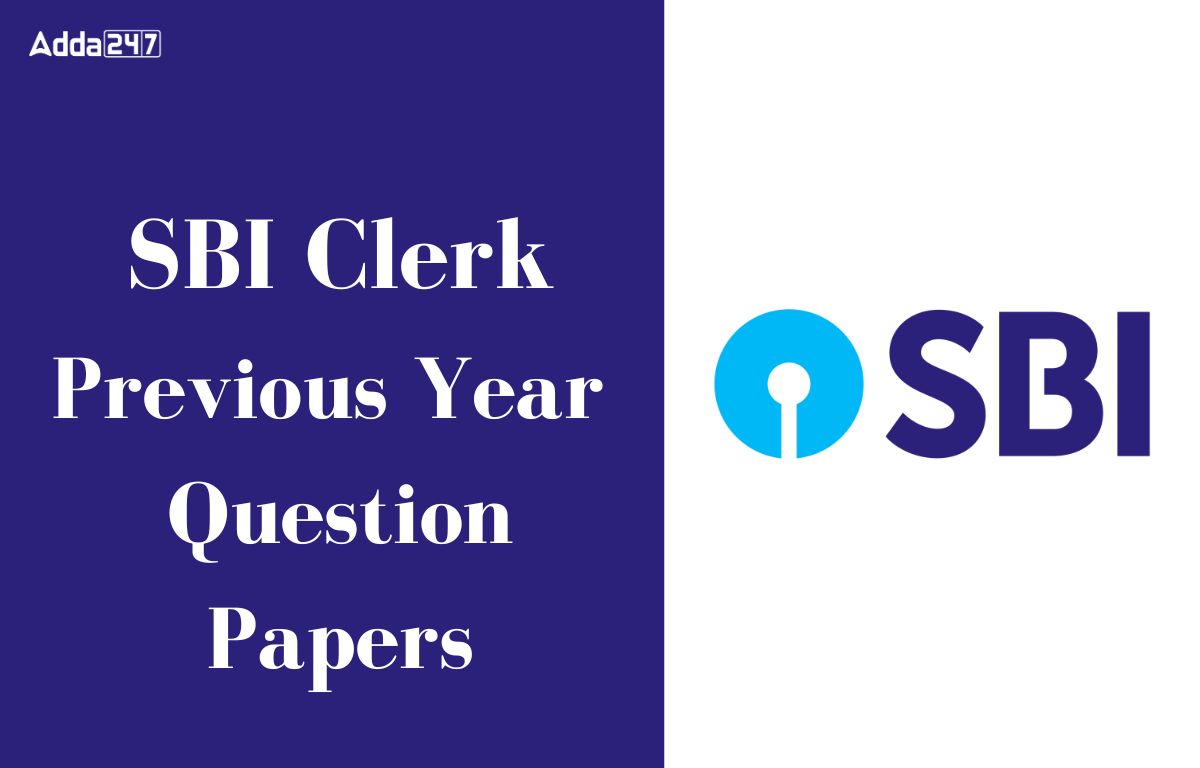 SBI Clerk Previous Year Question Papers