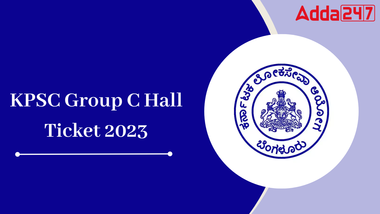 KPSC Group C Hall Ticket 2023