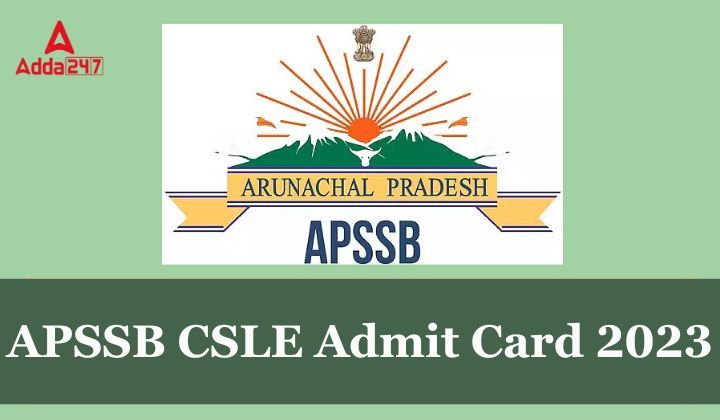 APSSB CSLE Admit Card 2023