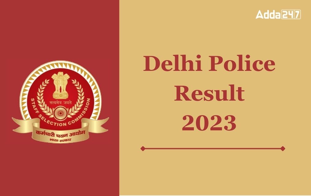 Delhi Police Result 2023