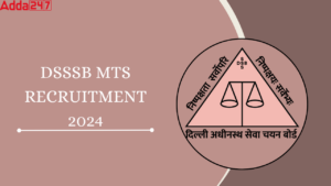 DSSSB MTS Recruitment 2024