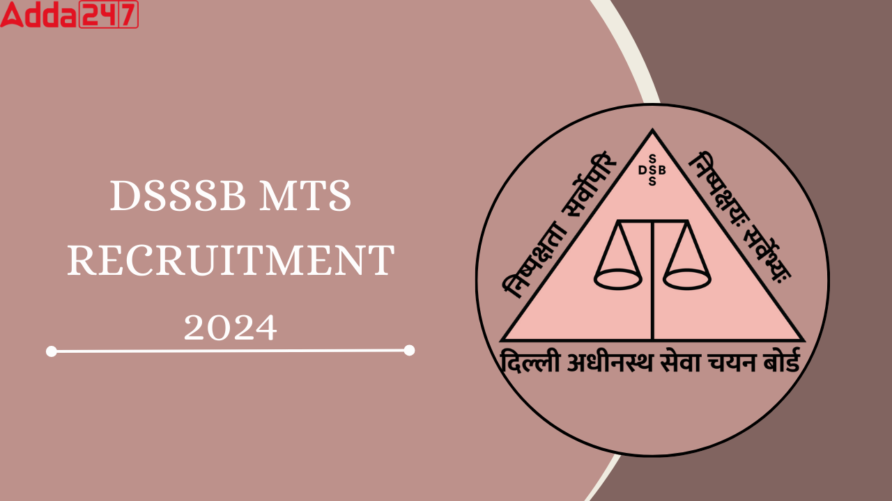 DSSSB MTS Recruitment 2024