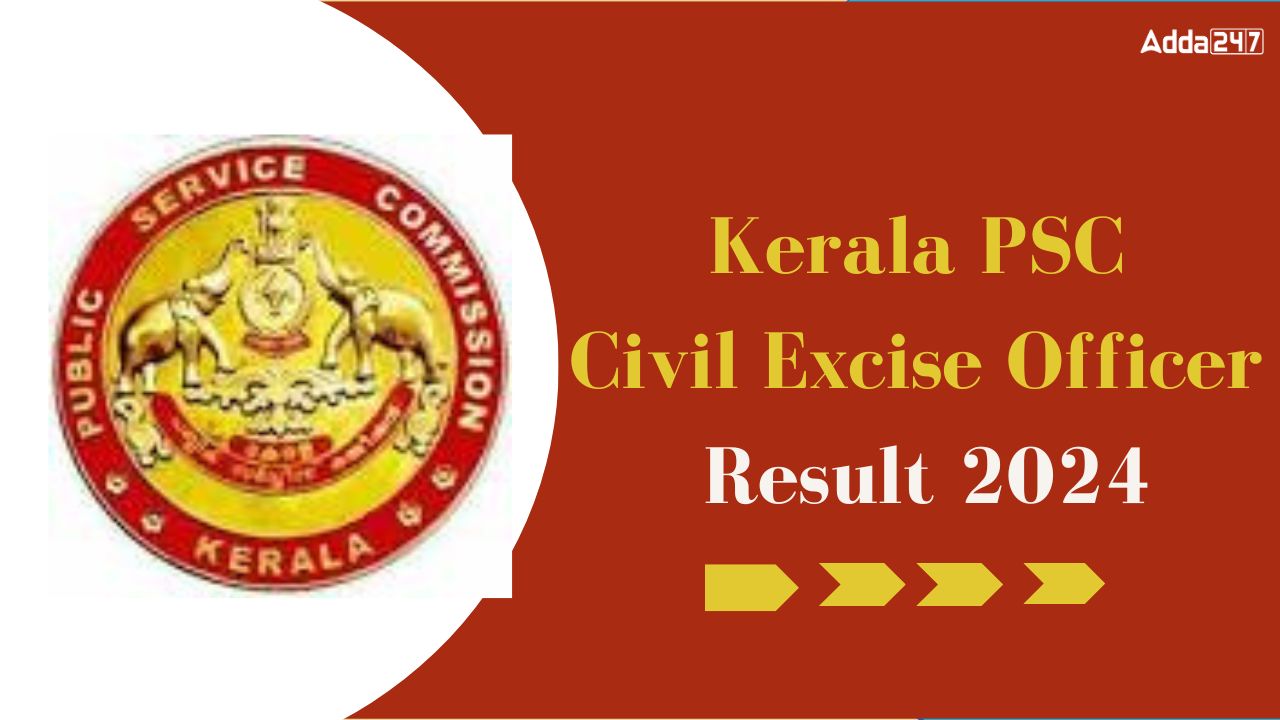 Kerala PSC Civil Excise Officer Result 2024-25