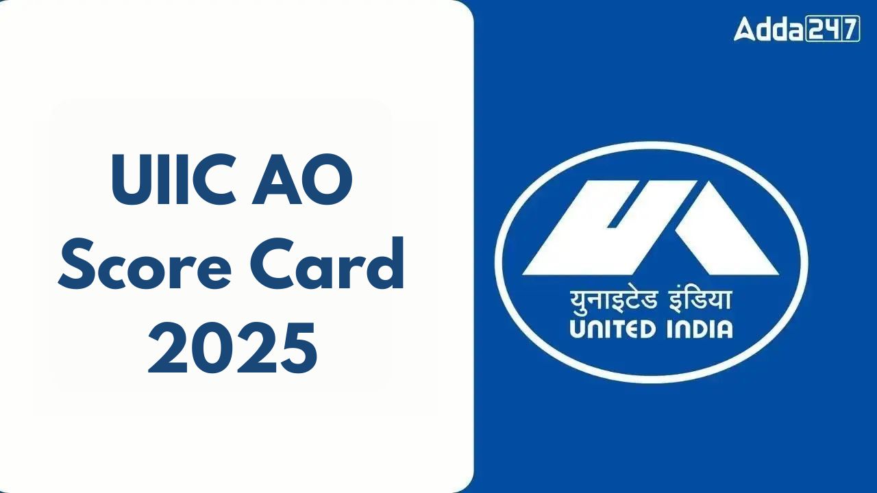UIIC AO Score Card 2025 Out, Link To Check Phase 1 Marks