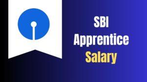 SBI Apprentice Salary 2026, Job Profile, Career Growth