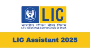 LIC Assistant 2025