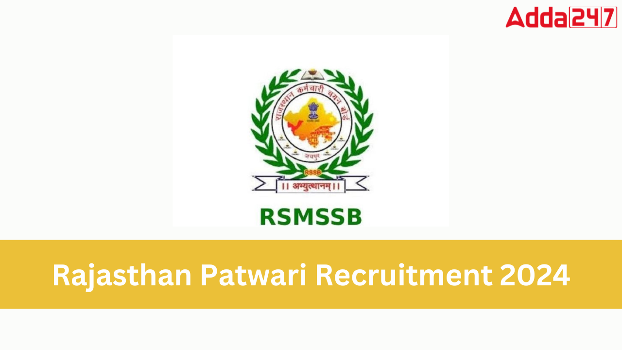 Rajasthan Patwari Recruitment 2024