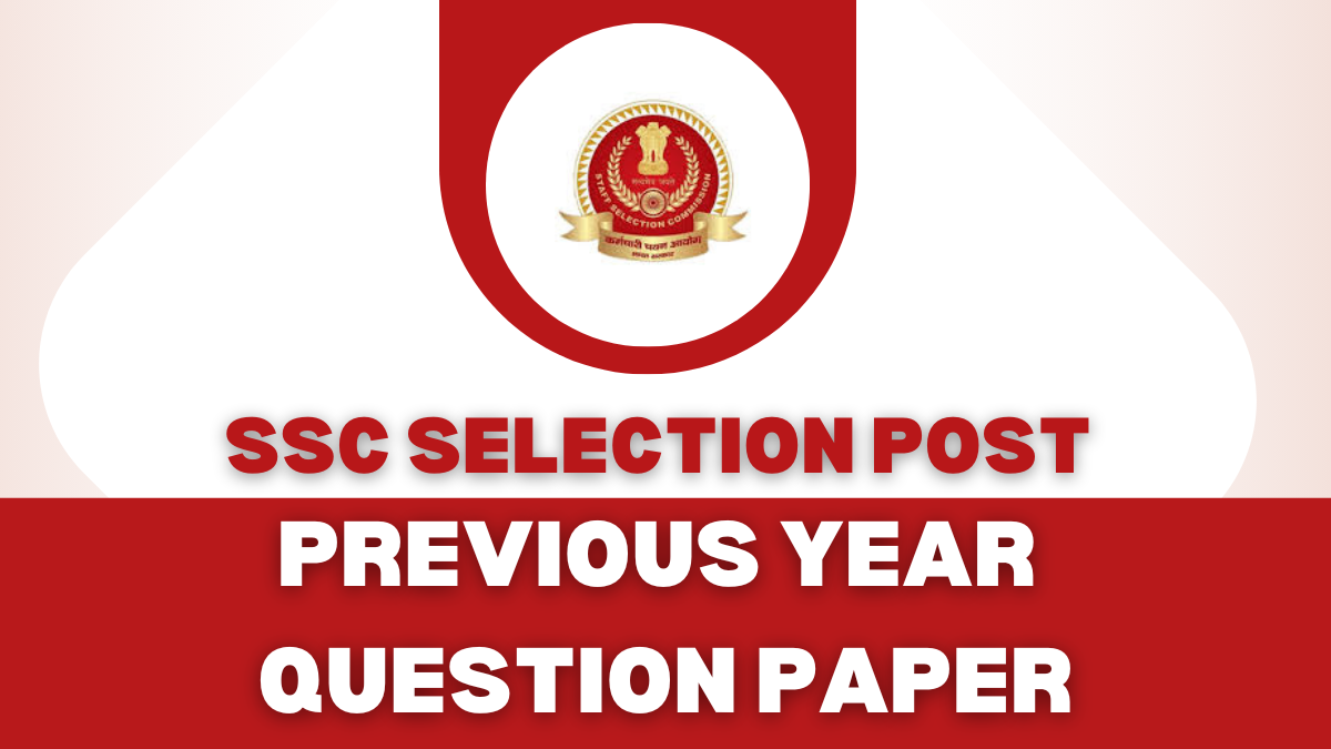 SSC Selection Post Phase 13 Previous Year Question Paper