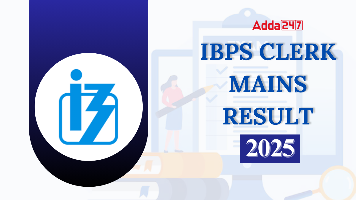 IBPS Clerk Mains Result 2025