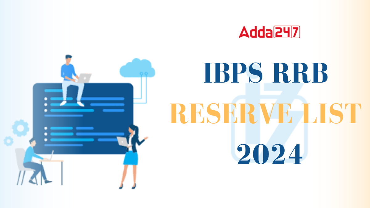 IBPS RRB Reserve List 2024