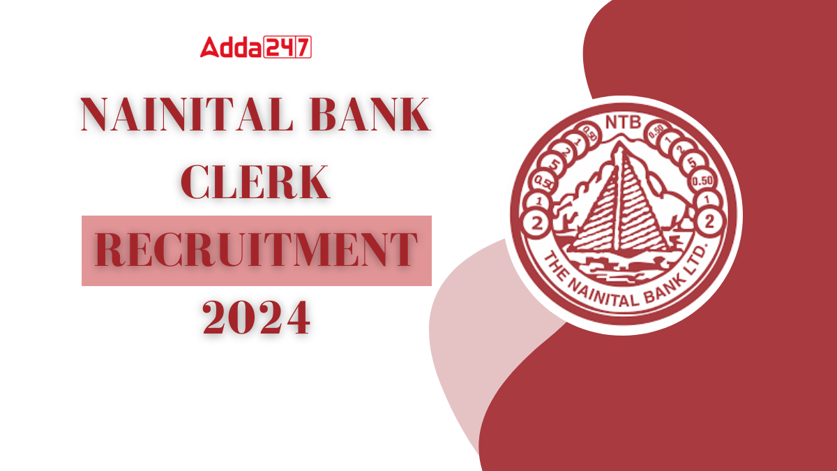 Nainital Bank Clerk Recruitment 2024
