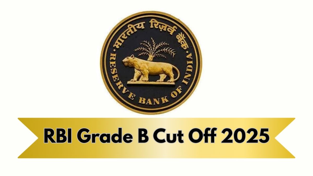 RBI Grade B Cut Off 2025