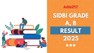SIDBI Grade A B Final Result 2025-26