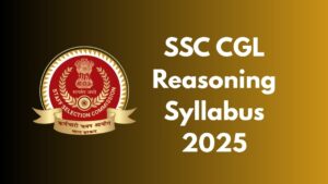 SSC CGL Reasoning Syllabus 2025
