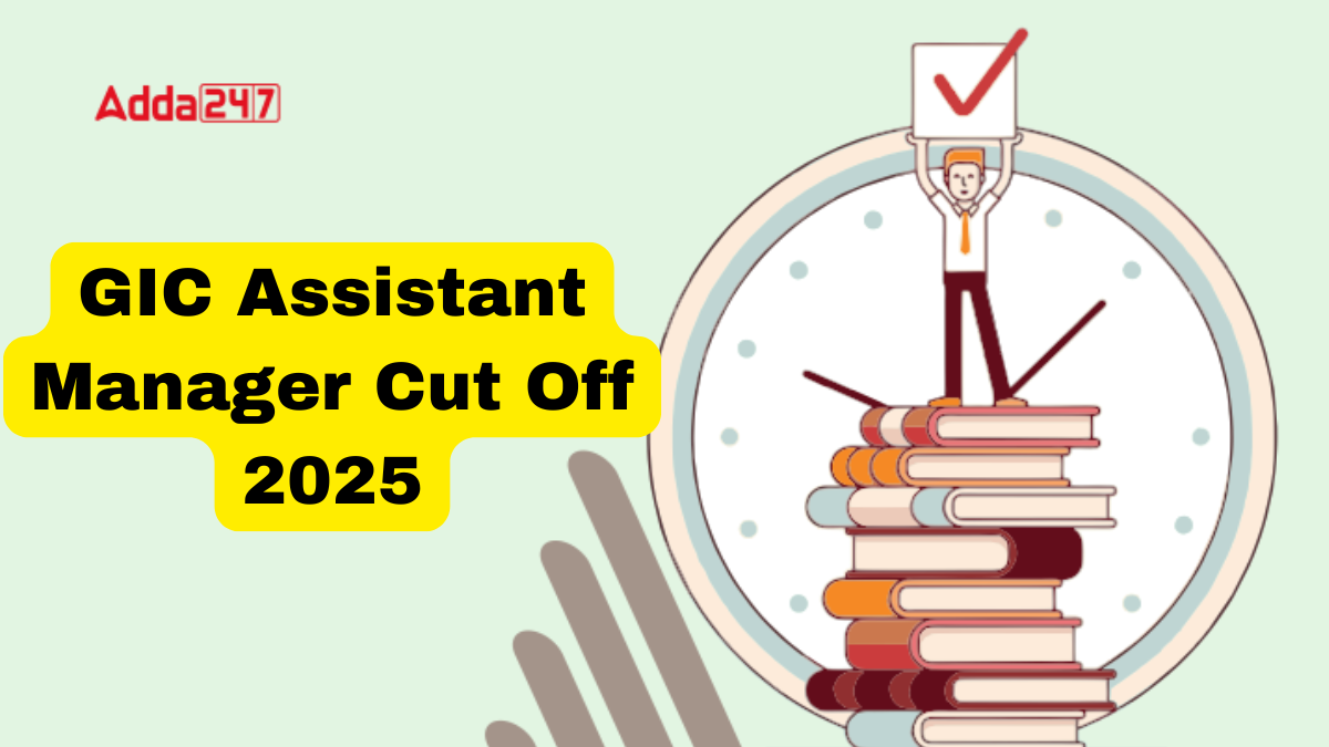 GIC Assistant Manager Final Cut Off 2025