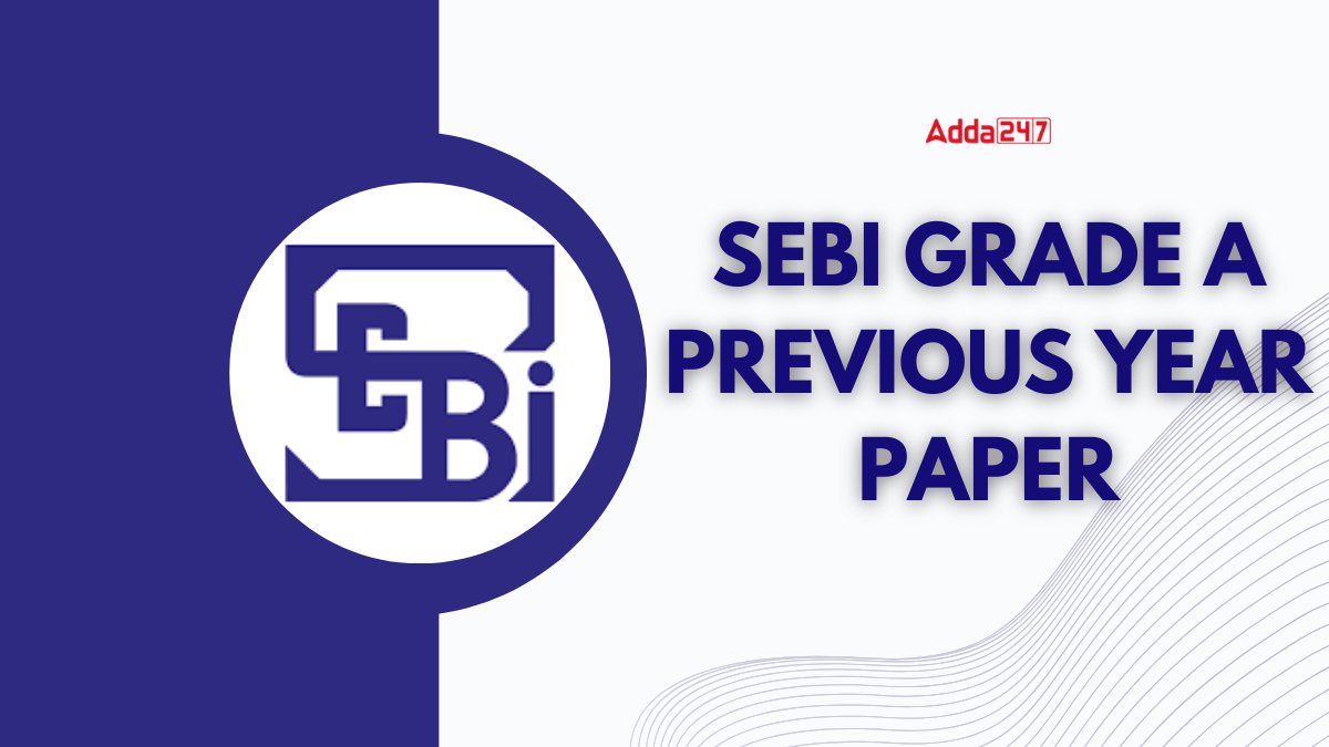 SEBI Grade A Previous Year Paper