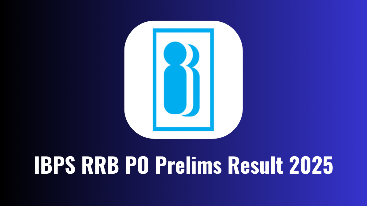 IBPS RRB PO Prelims Result 2025