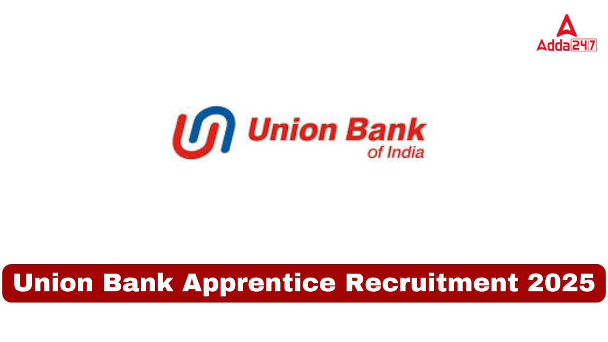 Union Bank of India Apprentice Exam Date 2025