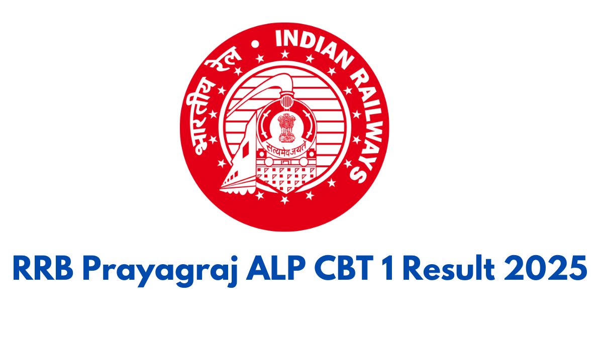RRB Prayagraj ALP CBT 1 Result 2025