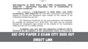 SSC CPO Paper 2 Exam City 2025 Out Direct Link