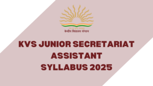 KVS Junior Secretariat Assistant Syllabus 2025