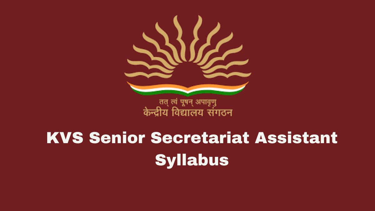KVS Senior Secretariat Assistant Syllabus