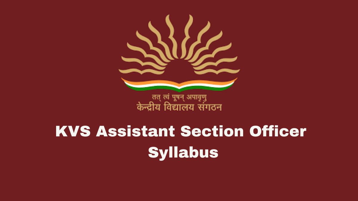 KVS Assistant Section Officer Syllabus