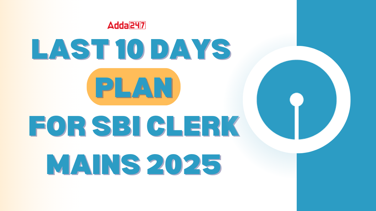 Last 10 Days Plan For SBI Clerk Mains 2025