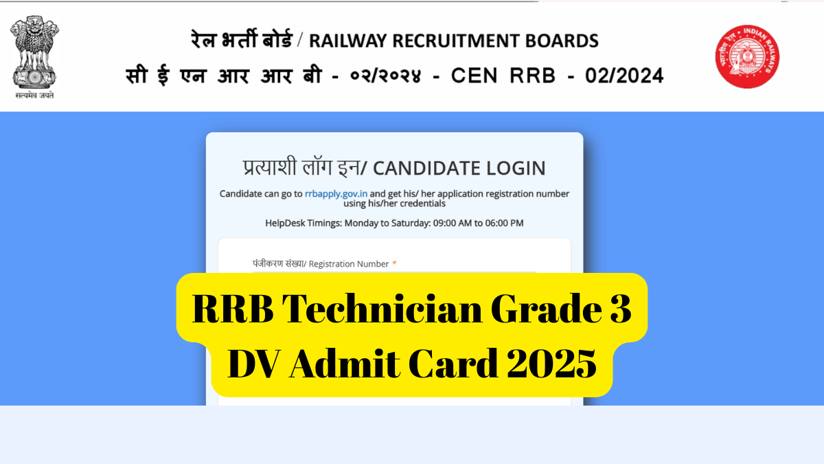 RRB Technician Grade 3 DV Admit Card 2025