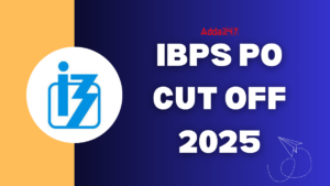 IBPS PO Cut Off 2025