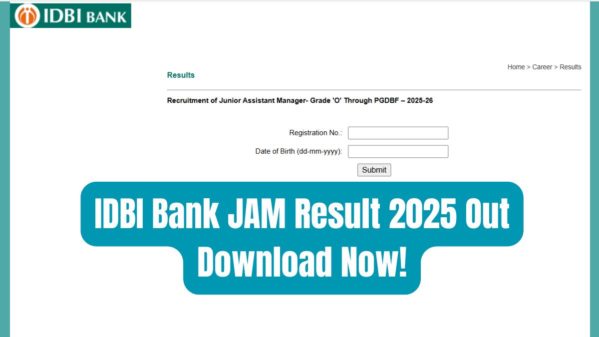 IDBI JAM Result 2025 Out @idbibank.in, Junior Assistant Manager Result ...