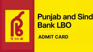 Punjab and Sind Bank LBO Admit Card