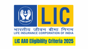 LIC AAO Eligibility Criteria