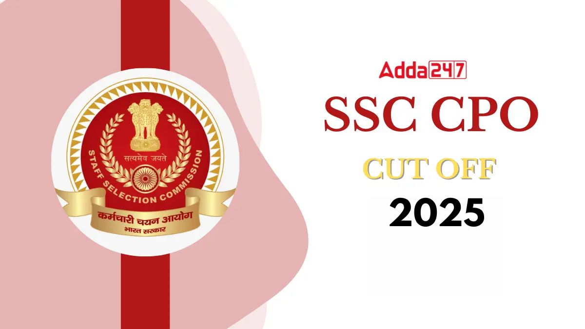 SSC CPO Cut Off 2025