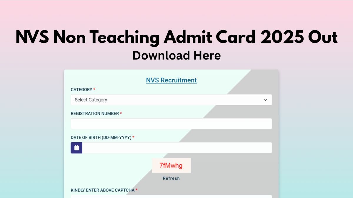 NVS Non Teaching Admit Card 2025 Out