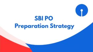 SBI PO Preparation Strategy 2026, Important Tips and Study Plan