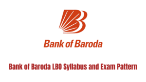 Bank of Baroda LBO Syllabus and Exam Pattern 2026