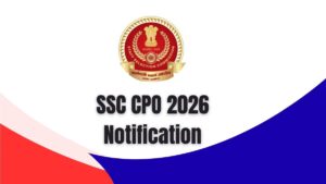 SSC CPO 2026 Notification On 31st May, Exam Date Out, Online Form