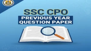 SSC CPO Previous Year Question Paper with Solution, Download PDF