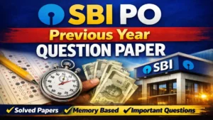 SBI PO Previous Year Question Paper with Solution, Download PDF