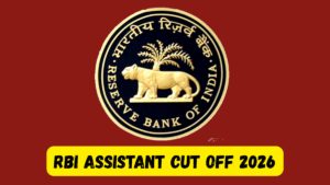 RBI Assistant Cut Off 2026
