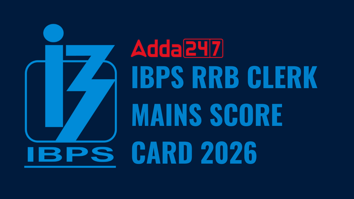 IBPS RRB CLERK MAINS SCORE CARD 2026