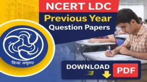 NCERT LDC Previous Year Question Papers, Download PDF