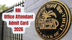 RBI Office Attendant Admit Card 2026