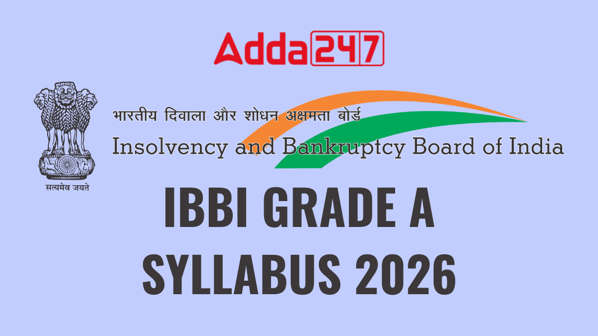 IBBI GRADE A SYLLABUS 2026