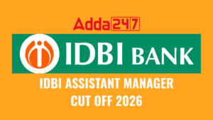 IDBI ASSISTANT MANAGER CUT OFF 2026