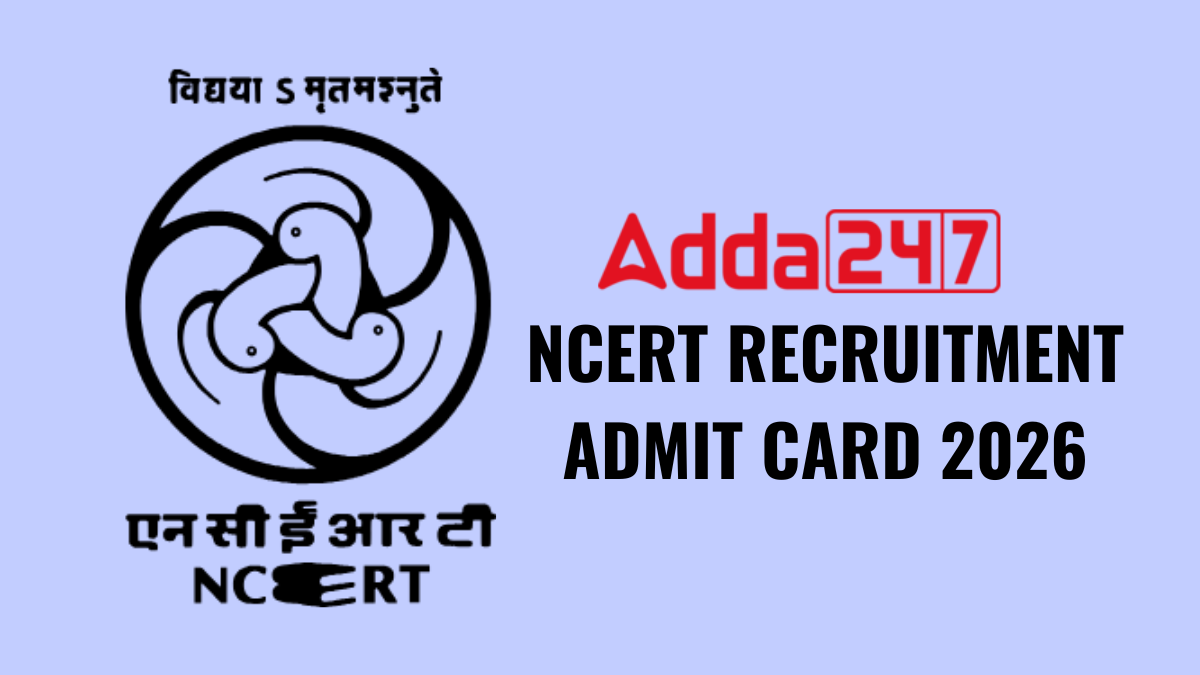 NCERT RECRUITMENT ADMIT CARD 2026