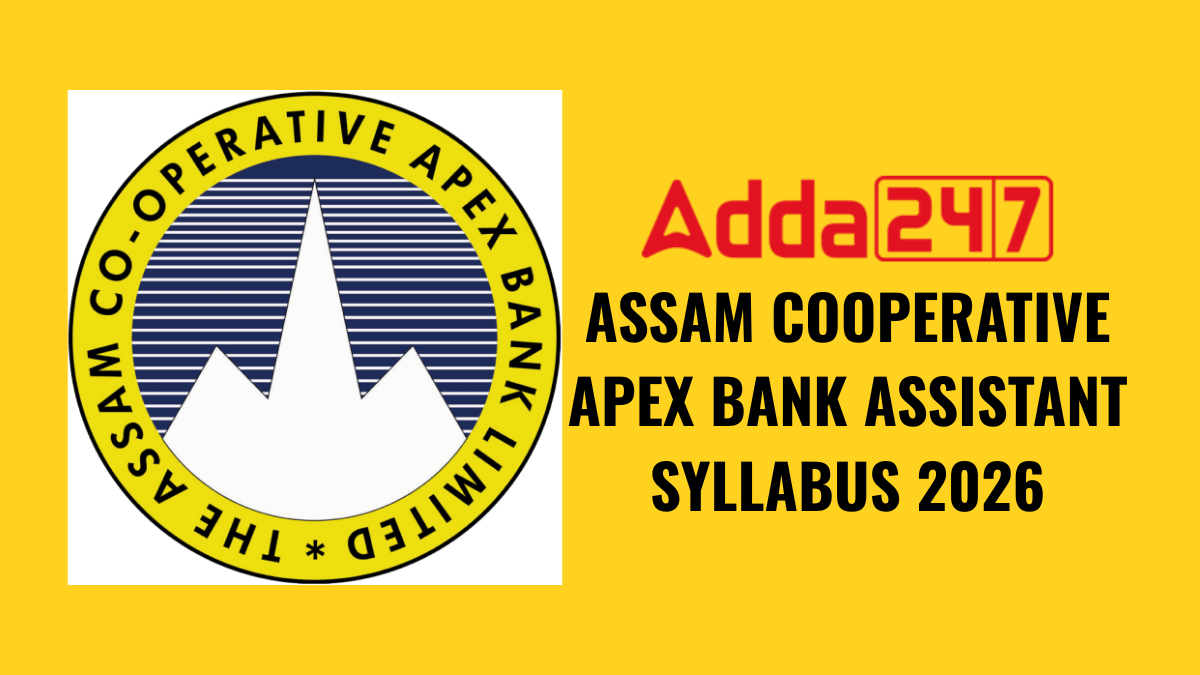 ASSAM COOPERATIVE APEX BANK ASSISTANT SYLLABUS 2026